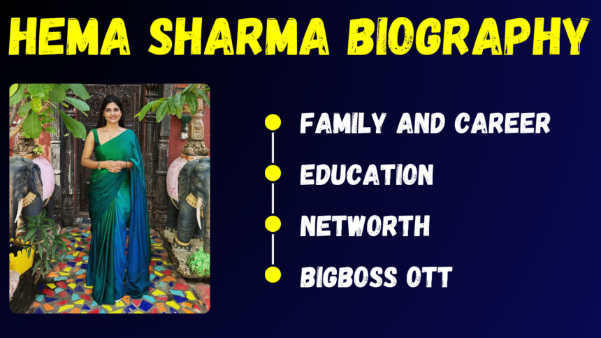 Hema Sharma Biography